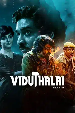 Viduthalai: Part 2 (2024) WEB-DL Dual Audio [Hindi ORG. + Tamil] Full Movie Filmyzilla