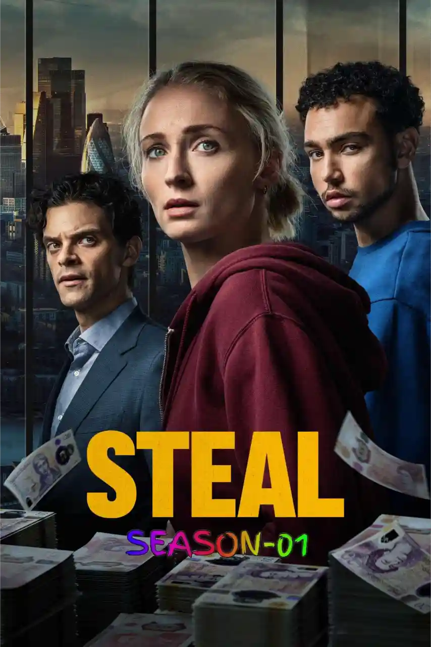 Steal S01 (2026) (Hindi + English) Dual Audio Completed Web Series HEVC ESub